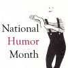 National Humor Month