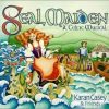 The Seal Maiden, A Celtic Musical