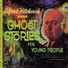 Alfred Hitchcock's Ghost Stories