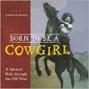 Born to be a Cowgirl