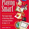 Playing Smart -- All Summer