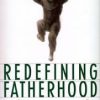 Nancy Dowd's "Redefining Fatherhood"